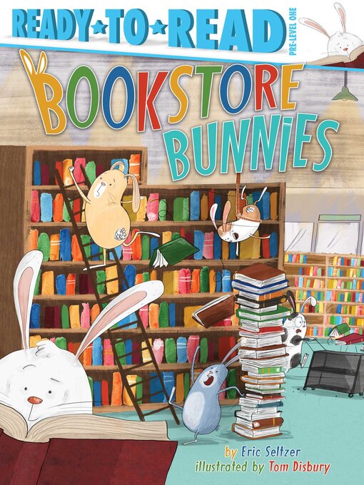 Title details for Bookstore Bunnies by Eric Seltzer - Wait list